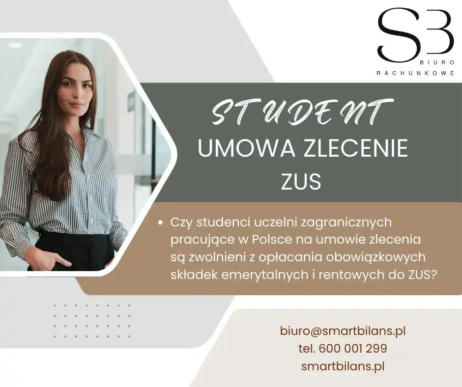 Czy studenci zleceniobiorcy pracujące w Polsce, a studiujące na uczelni zagranicznej, w tym w Ukrainie są zwolnieni z opłacania obowiązkowych składek emerytalnych i rentowych do ZUS?